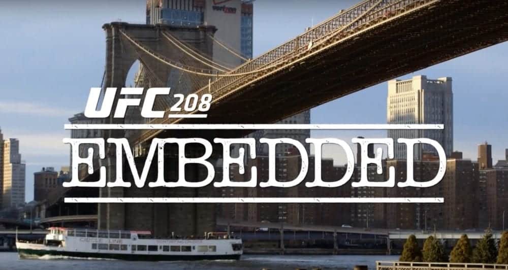 UFC 208 Embedded